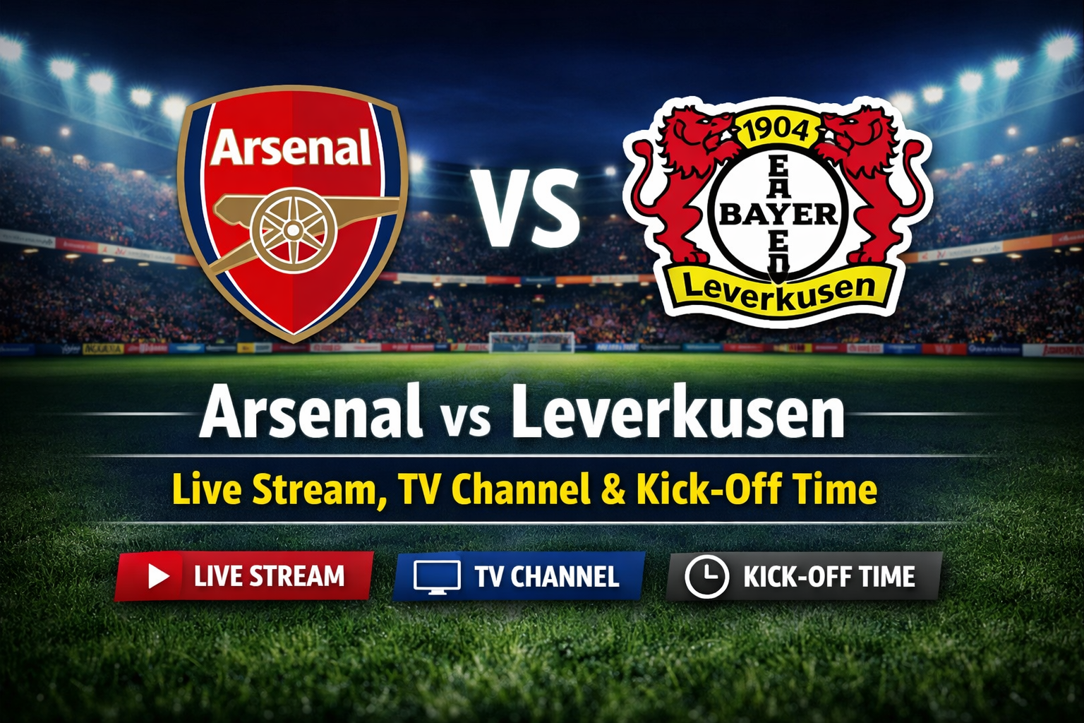 Arsenal vs Leverkusen live TV