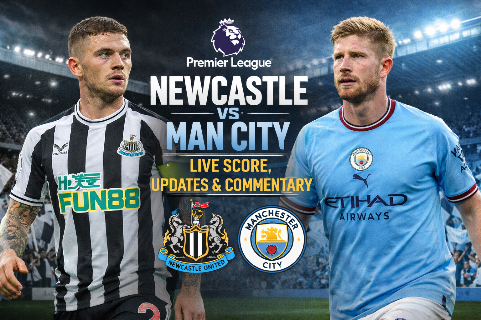 Newcastle vs Man City live score update